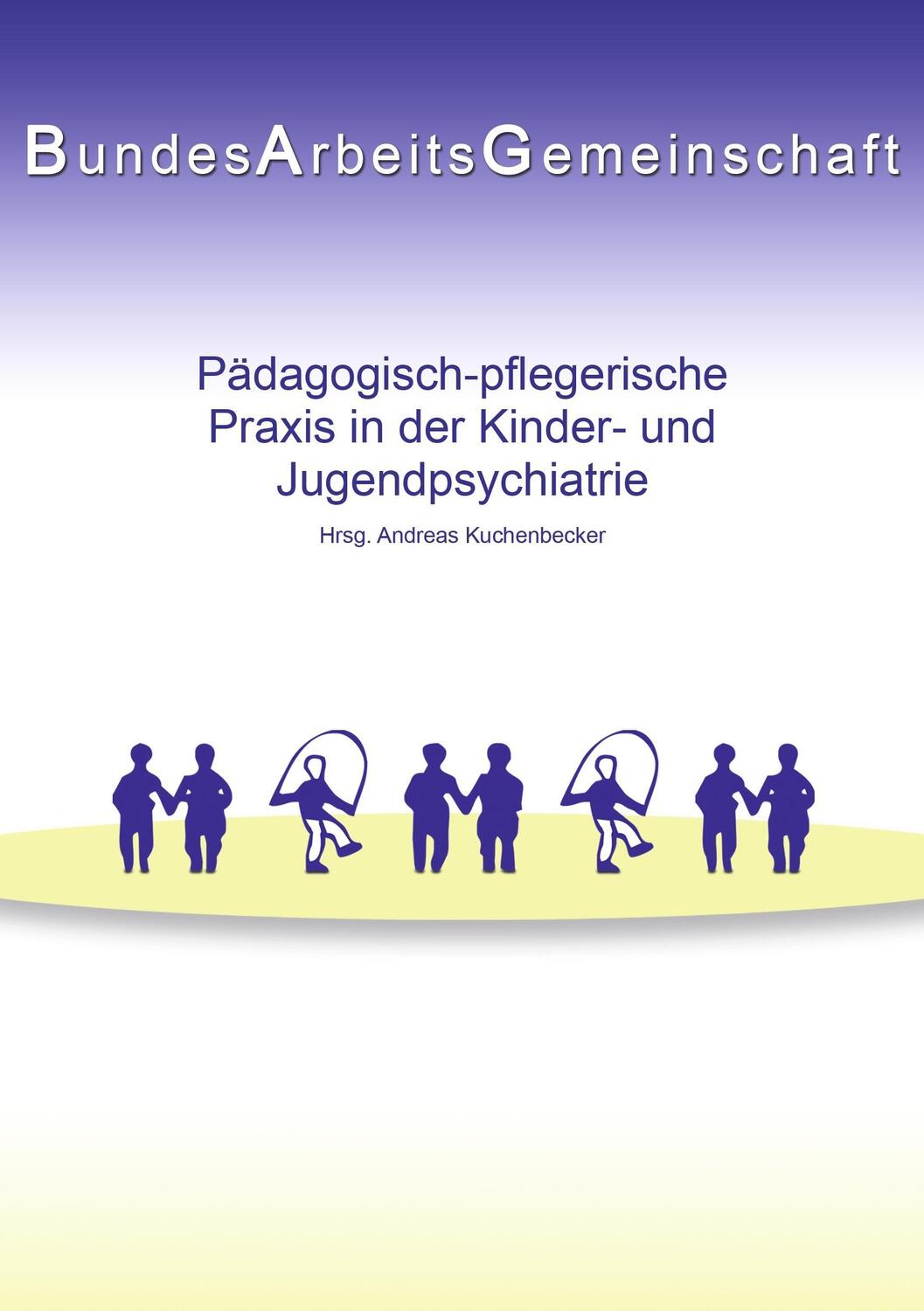Cover: 9783842381704 | Pädagogisch-pflegerische Praxis in der Kinder- und Jugendpsychiatrie