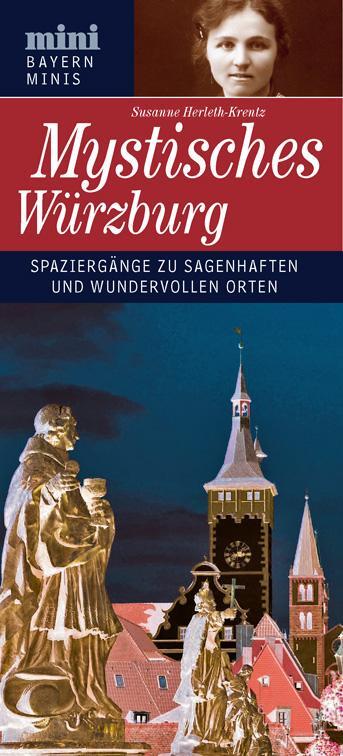 Cover: 9783862224616 | Mystisches Würzburg | Susanne Herleth-Krentz | Broschüre | Deutsch