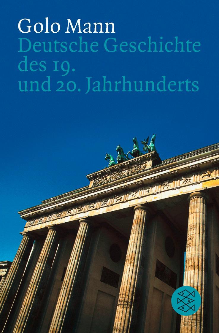 Cover: 9783596113309 | Deutsche Geschichte des 19. und 20. Jahrhunderts | Golo Mann | Buch