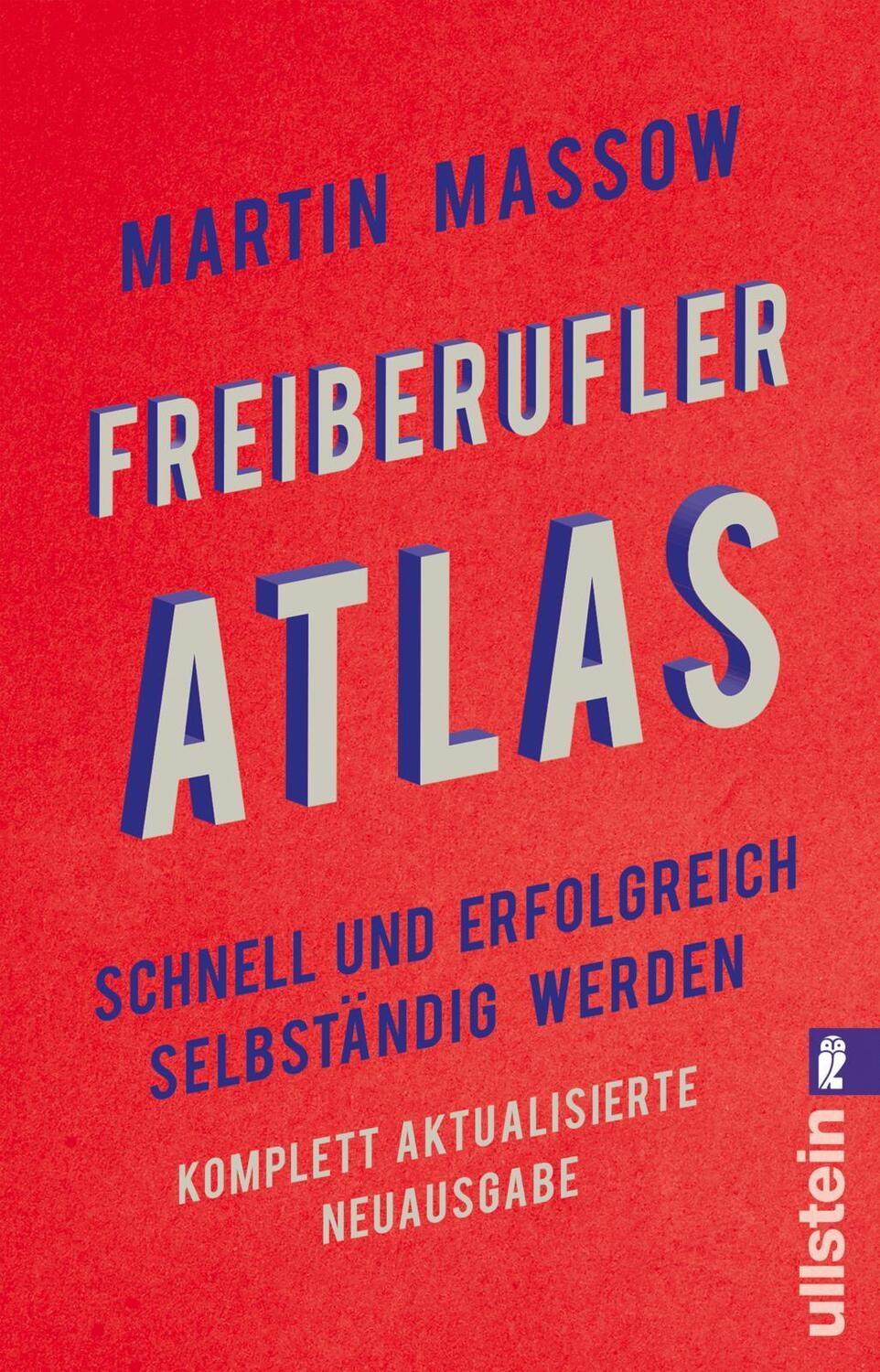 Cover: 9783548060156 | Freiberufler-Atlas | Schnell und erfolgreich selbständig werden | Buch