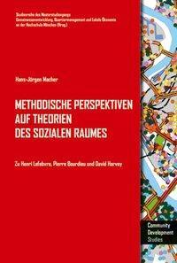 Cover: 9783930830947 | Methodische Perspektiven auf Theorien des Sozialen Raumes | Macher