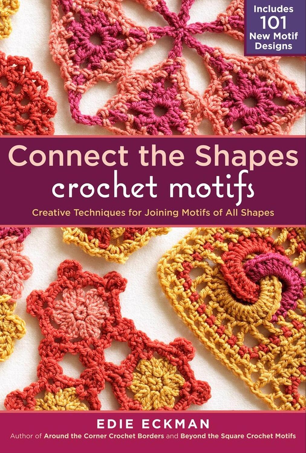 Cover: 9781603429733 | Connect-the-Shapes Crochet Motifs | Edie Eckman | Buch | Spiralbindung