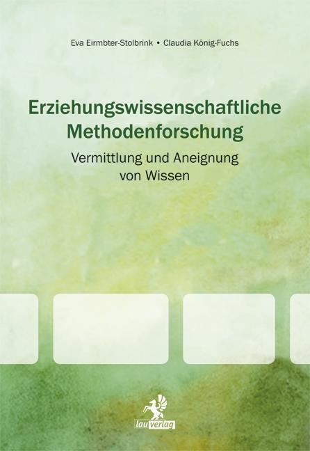 Cover: 9783941400405 | Erziehungswissenschaftliche Methodenforschung | Eirmbter-Stolbrink
