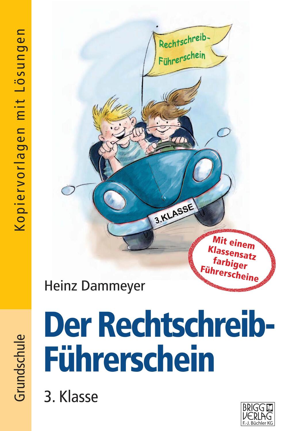 Cover: 9783956603266 | Der Rechtschreib-Führerschein - 3. Klasse | Bernd Wehren | Taschenbuch
