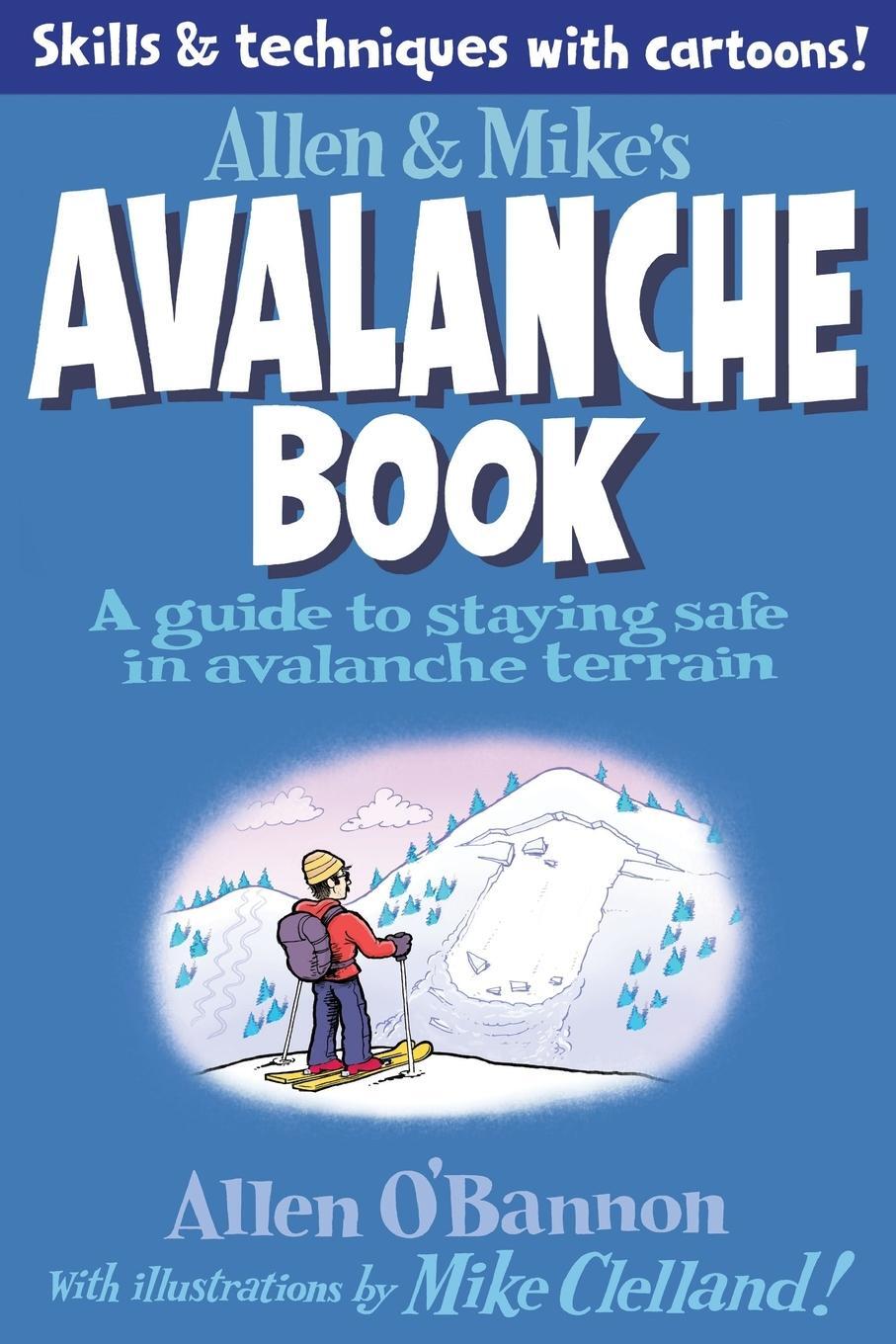 Cover: 9780762779994 | Allen &amp; Mike's Avalanche Book | Mike Clelland (u. a.) | Taschenbuch