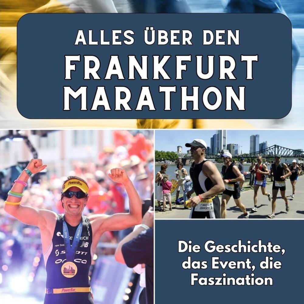 Cover: 9783750565791 | Alles über den Frankfurt Marathon | Peter Koch | Taschenbuch | 82 S.