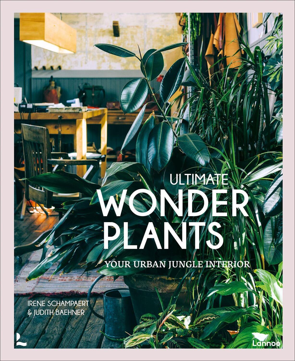 Cover: 9789401472050 | Wonder Plants | Your Urban Jungle Interior | Irene Schampaert (u. a.)