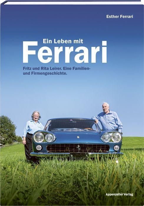 Cover: 9783858828774 | Ein Leben mit Ferrari | Esther Ferrari | Buch | Deutsch | 2023
