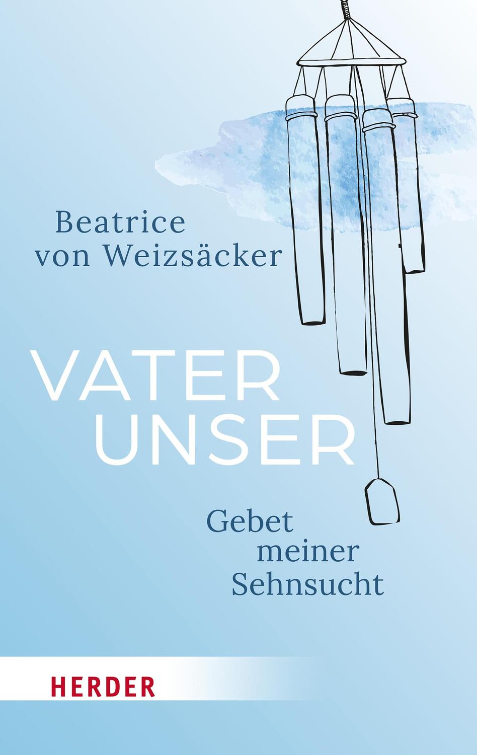 Cover: 9783451394911 | Vaterunser | Gebet meiner Sehnsucht | Beatrice von Weizsäcker | Buch