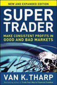 Cover: 9780071749084 | Super Trader, Expanded Edition: Make Consistent Profits in Good and...