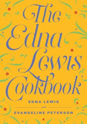 Cover: 9781604191066 | The Edna Lewis Cookbook | Edna Lewis (u. a.) | Taschenbuch | Englisch