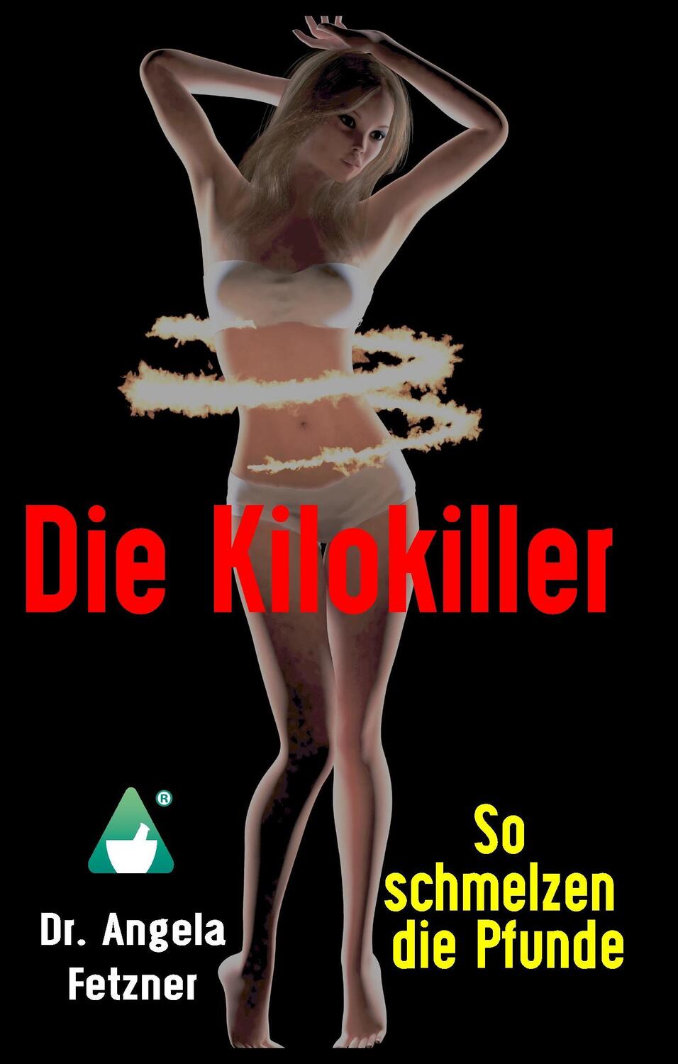 Cover: 9783744813013 | Die Kilokiller - So schmelzen die Pfunde | Angela Fetzner | Buch