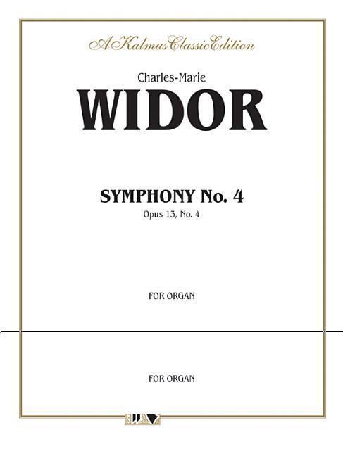 Cover: 9780769242750 | Symphony No. 4 in F Minor, Op. 13 | Charles-Marie Widor | Taschenbuch