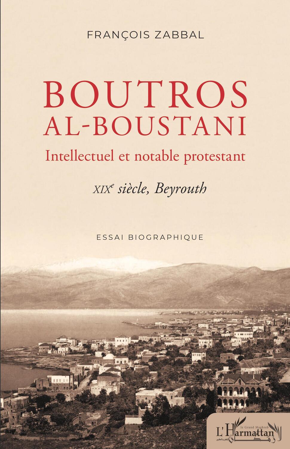 Cover: 9782343226071 | Boutros al-Boustani | François Zabbal | Taschenbuch | Paperback | 2022