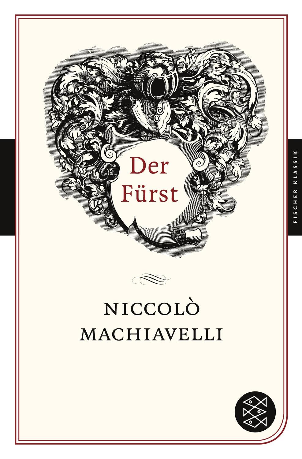 Cover: 9783596902361 | Der Fürst | Niccolò Machiavelli | Taschenbuch | Fischer Klassik | 2010