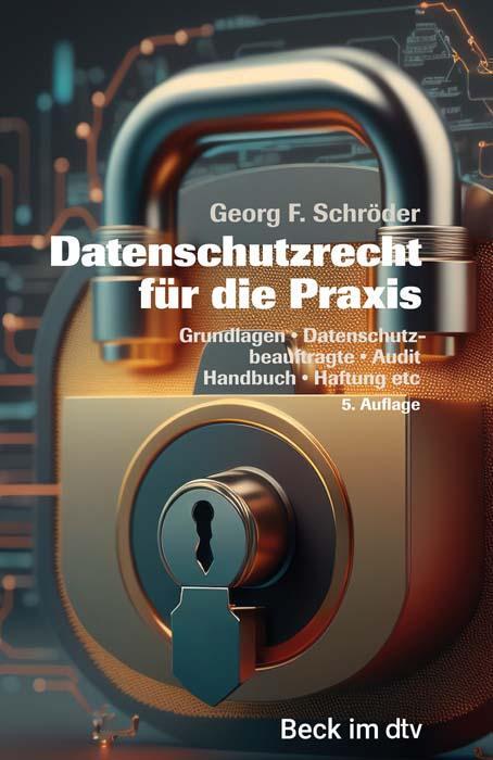 Cover: 9783423512862 | Datenschutzrecht für die Praxis | Georg F. Schröder | Taschenbuch