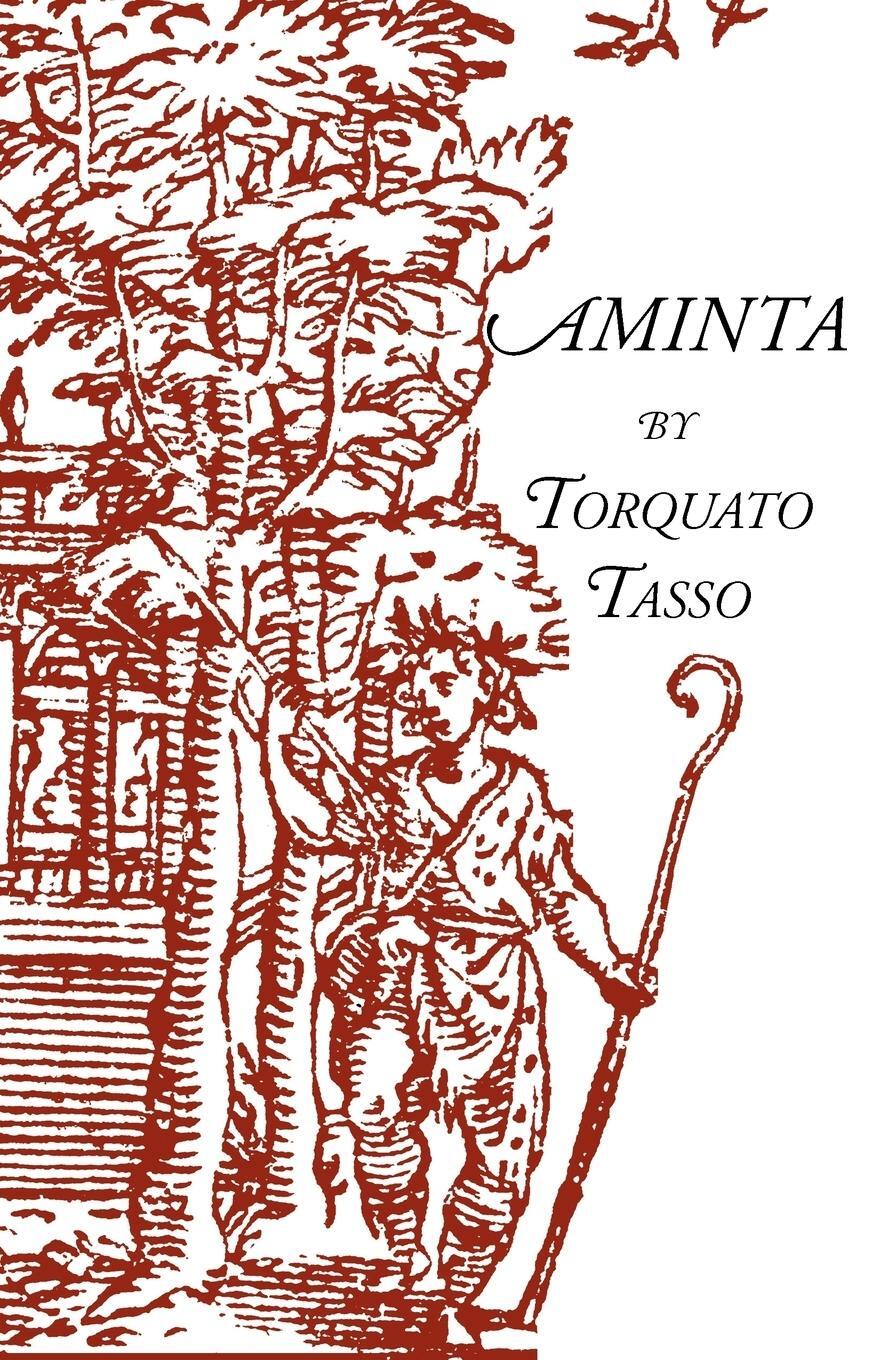 Cover: 9780934977654 | Aminta | A Pastoral Play | Torquato Tasso | Taschenbuch | Paperback