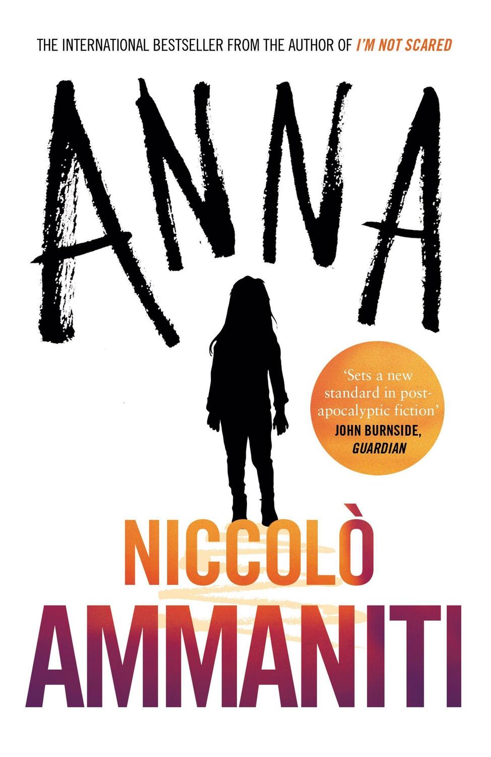Cover: 9781782118367 | Anna | Niccolo Ammaniti | Taschenbuch | 272 S. | Englisch | 2018