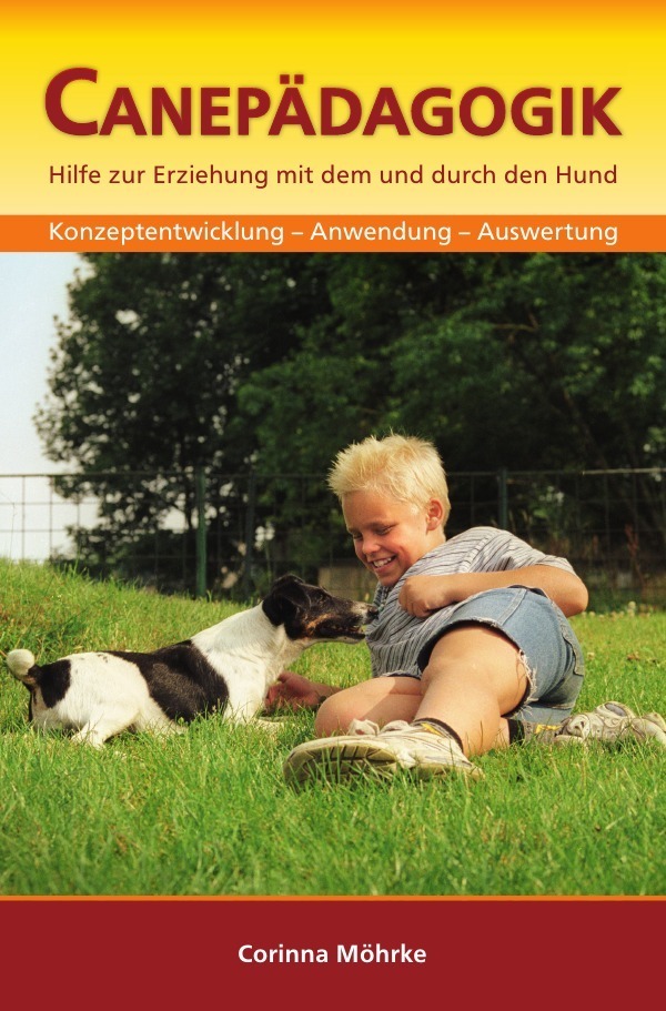 Cover: 9783844207088 | Canepädagogik | Hilfe zur Erziehung mit dem und durch den Hund | Buch