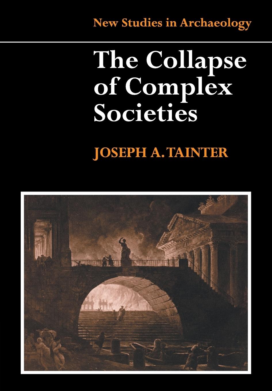 Cover: 9780521386739 | The Collapse of Complex Societies | Joseph A. Tainter | Taschenbuch