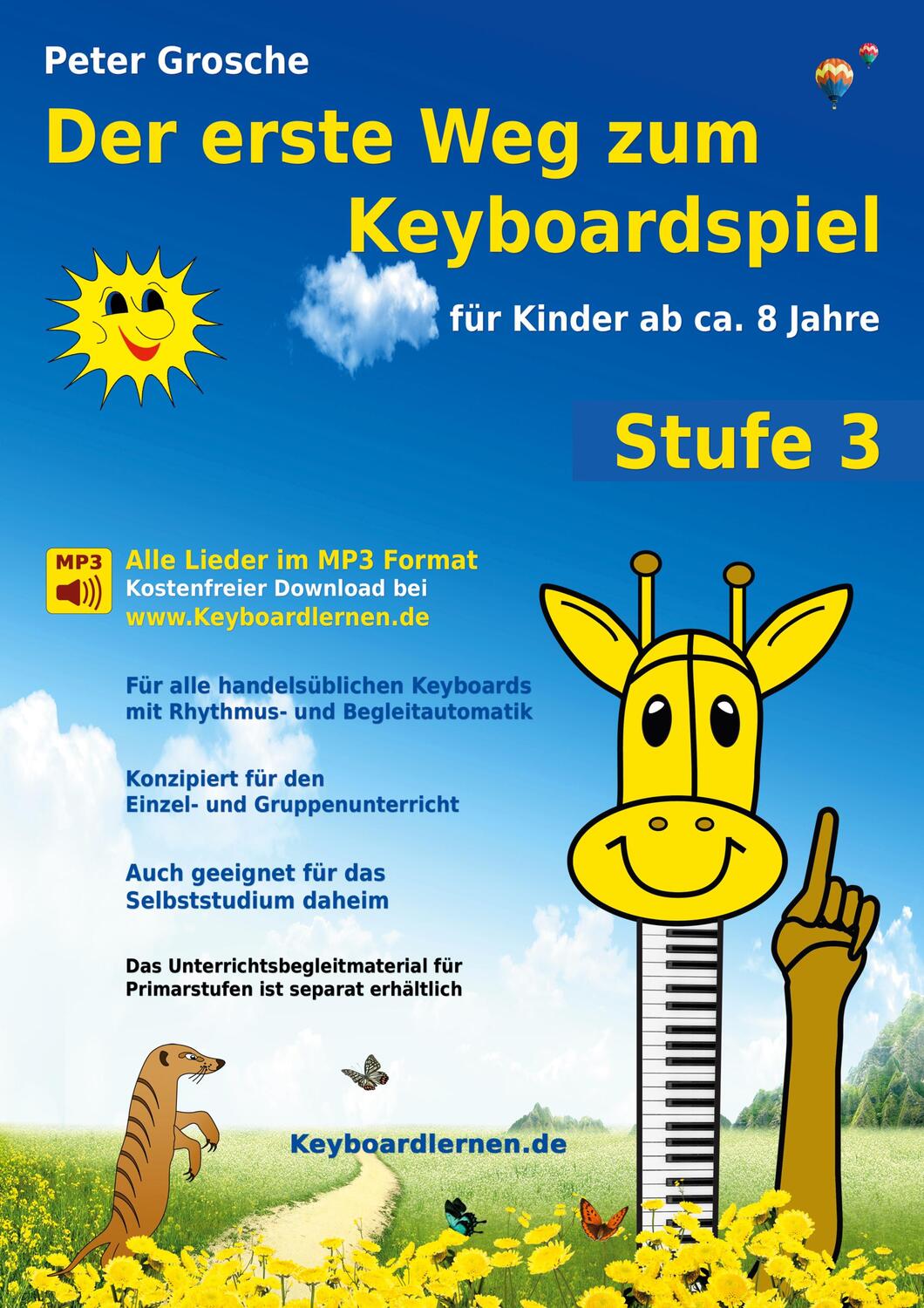 Cover: 9783844814736 | Der erste Weg zum Keyboardspiel (Stufe 3) | Peter Grosche | Buch