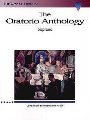 Cover: 9780793525058 | The Oratorio Anthology: The Vocal Library Soprano | Hal Leonard Corp