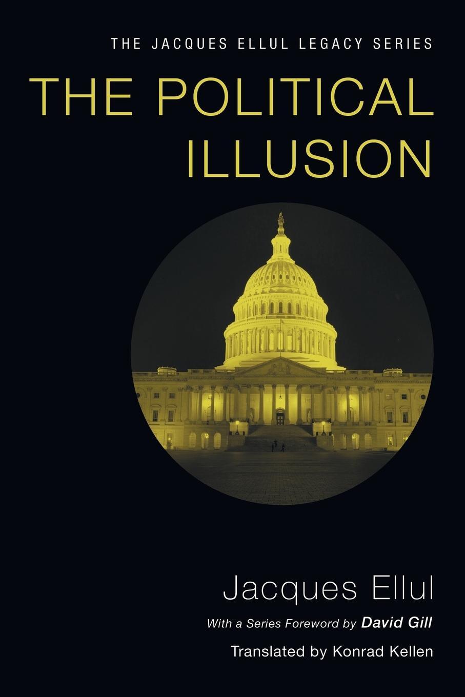 Cover: 9781606089767 | The Political Illusion | Jacques Ellul | Taschenbuch | Englisch | 2015