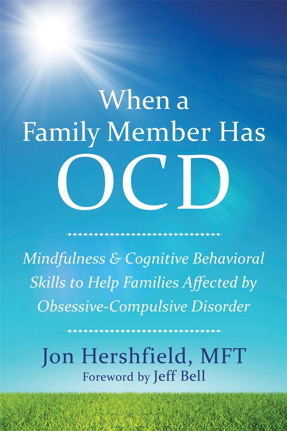 Cover: 9781626252462 | When a Family Member Has OCD | Jon Hershfield | Taschenbuch | Englisch