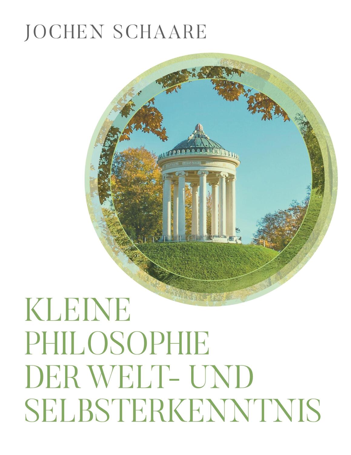 Cover: 9783755765219 | Kleine Philosophie der Welt- und Selbsterkenntnis | Joachim Schaare