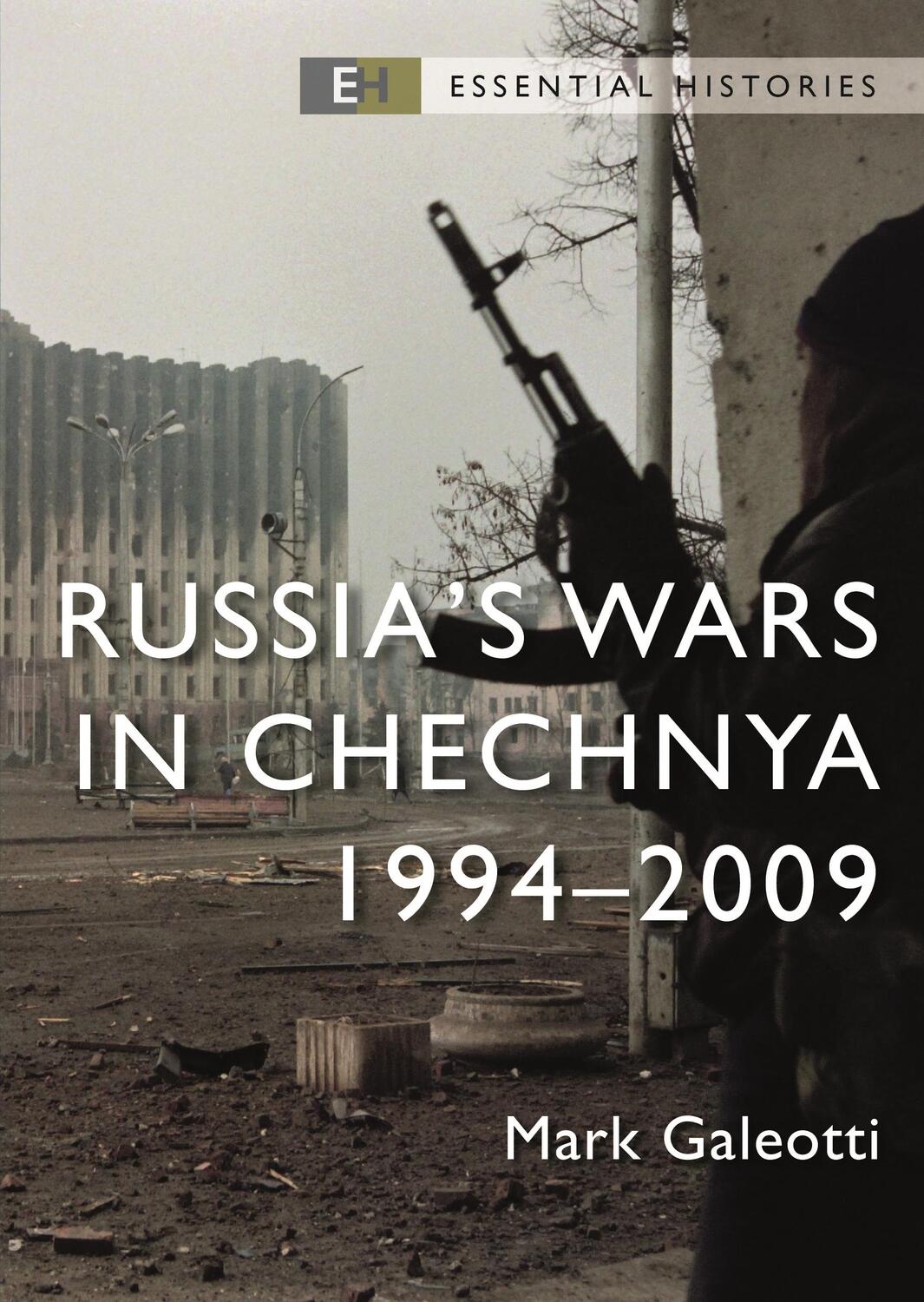 Autor: 9781472858221 | Russia's Wars in Chechnya | 1994-2009 | Mark Galeotti | Taschenbuch
