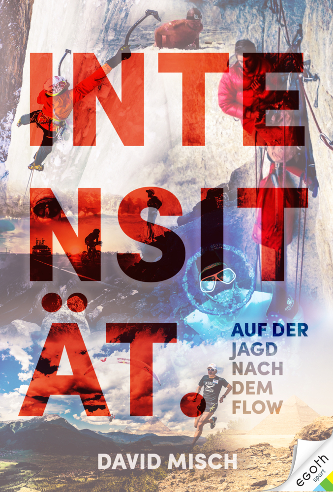Cover: 9783903183070 | Intensität | Auf der Jagd nach dem Flow | David Misch | Buch | 256 S.