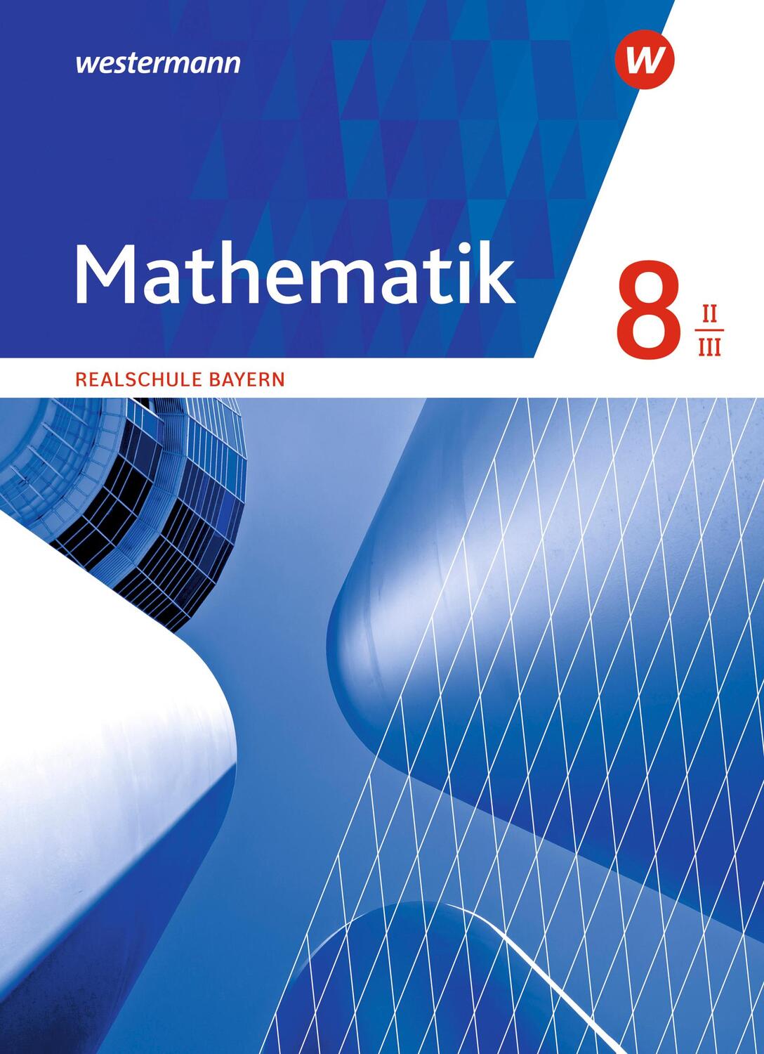 Cover: 9783141236484 | Mathematik 8. Schülerband. WPF II/III . Realschulen in Bayern | Buch