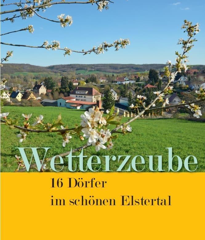 Cover: 9783959763554 | Wetterzeube - 16 Dörfer im schönen Elstertal | Gemeinde Wetterzeube