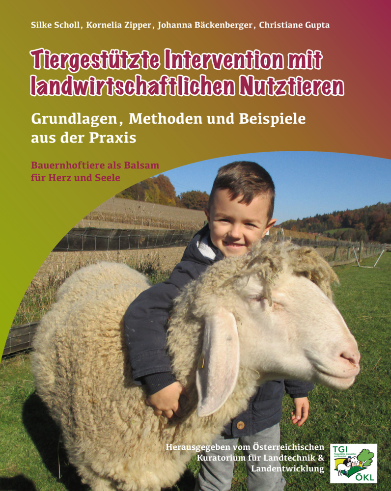 Cover: 9783990530214 | Tiergestützte Intervention mit Landwirschaftlichen Nutztieren | Buch