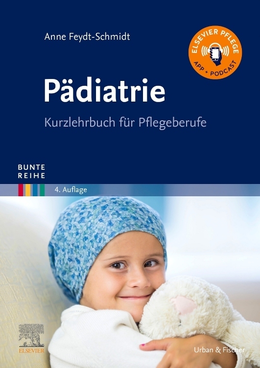 Cover: 9783437272134 | Pädiatrie | Kurzlehrbuch für Pflegeberufe. Elsevier Pflege-App Podcast