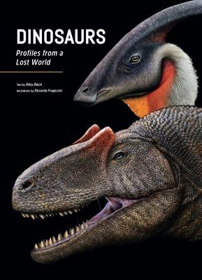 Cover: 9781627951838 | Dinosaurs | Profiles from a Lost World | Riley Black | Buch | Gebunden