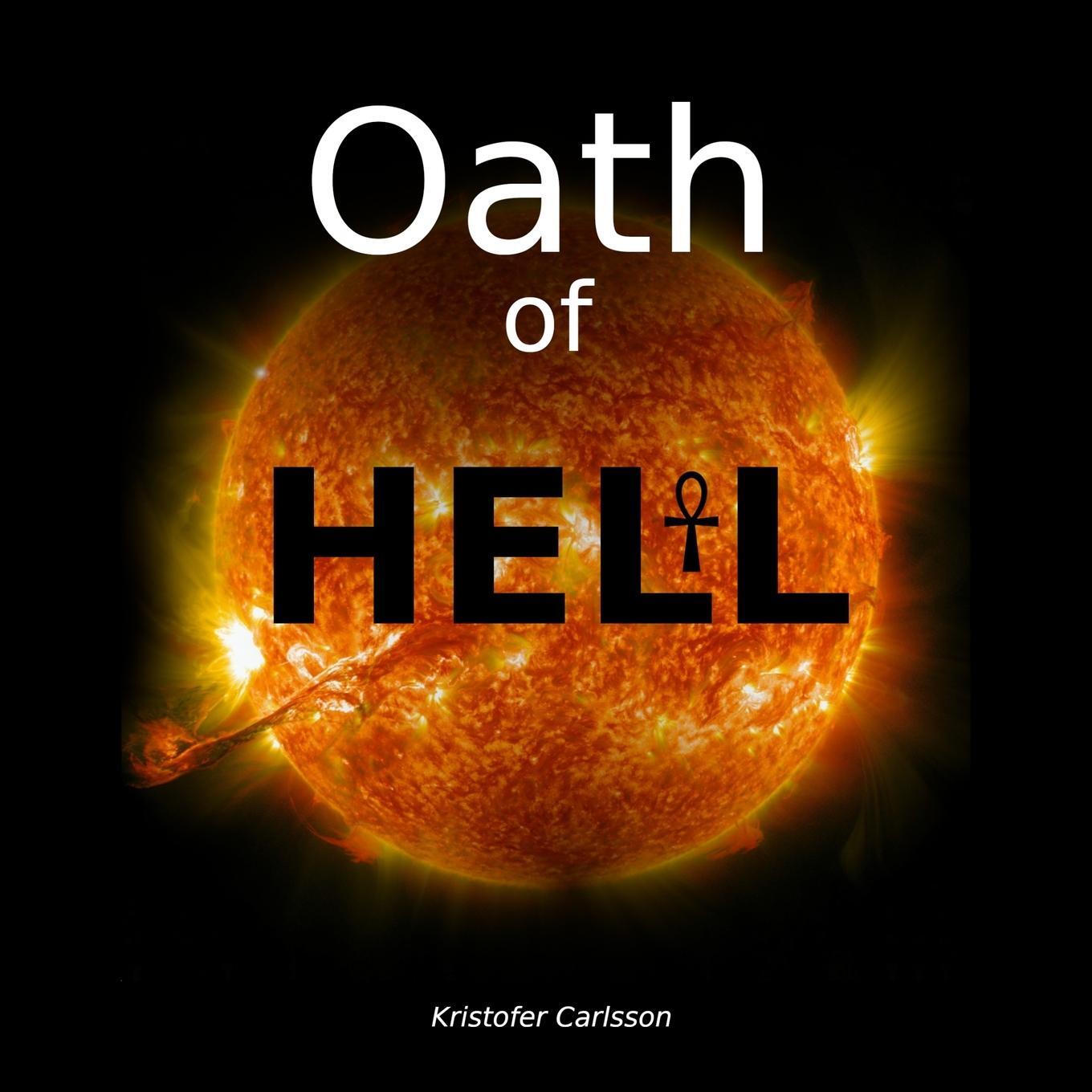 Cover: 9781447552147 | Oath of Hell | Kristofer Carlsson | Taschenbuch | Paperback | Englisch