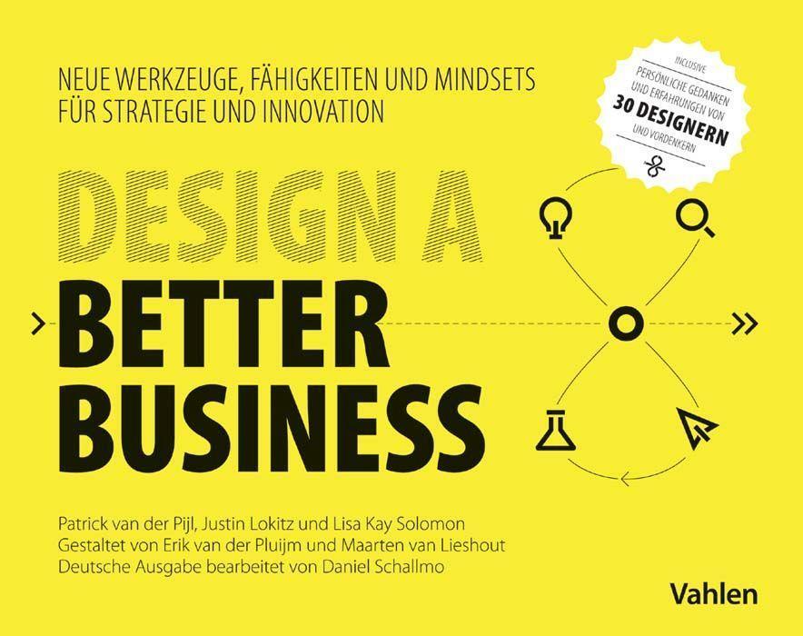 Cover: 9783800652136 | Design a better business | Patrick van der Pijl (u. a.) | Taschenbuch