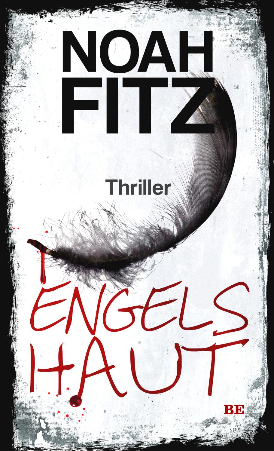 Cover: 9783963570896 | Engelshaut | Thriller | Noah Fitz | Taschenbuch | 380 S. | Deutsch