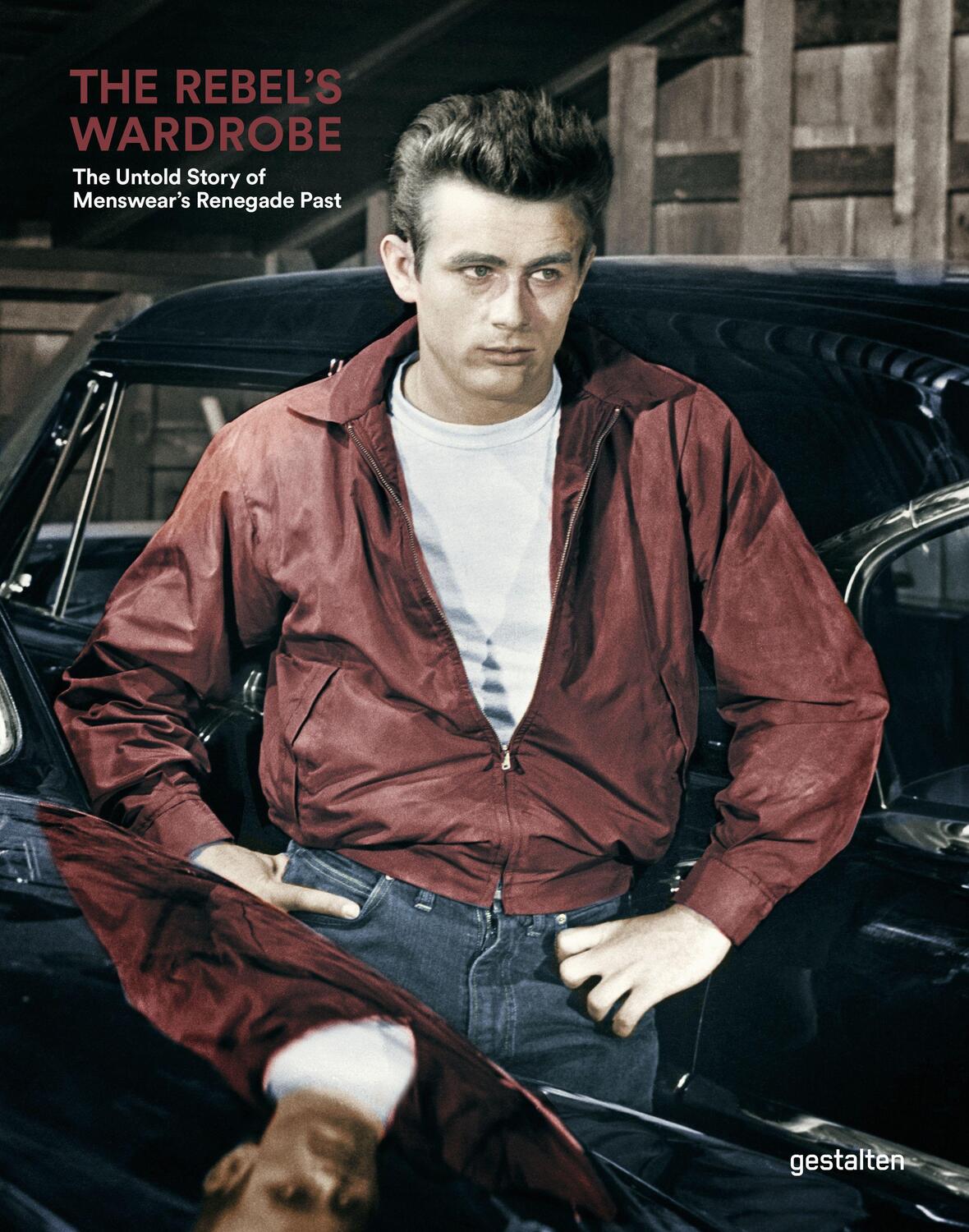 Cover: 9783967040722 | The Rebel's Wardrobe | The Untold Story of Menswear's Renegade Past