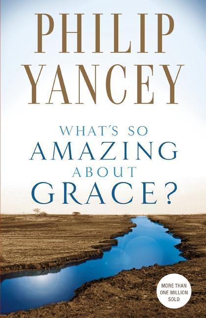 Cover: 9780310245650 | What's So Amazing About Grace? | Philip Yancey | Taschenbuch | 2002