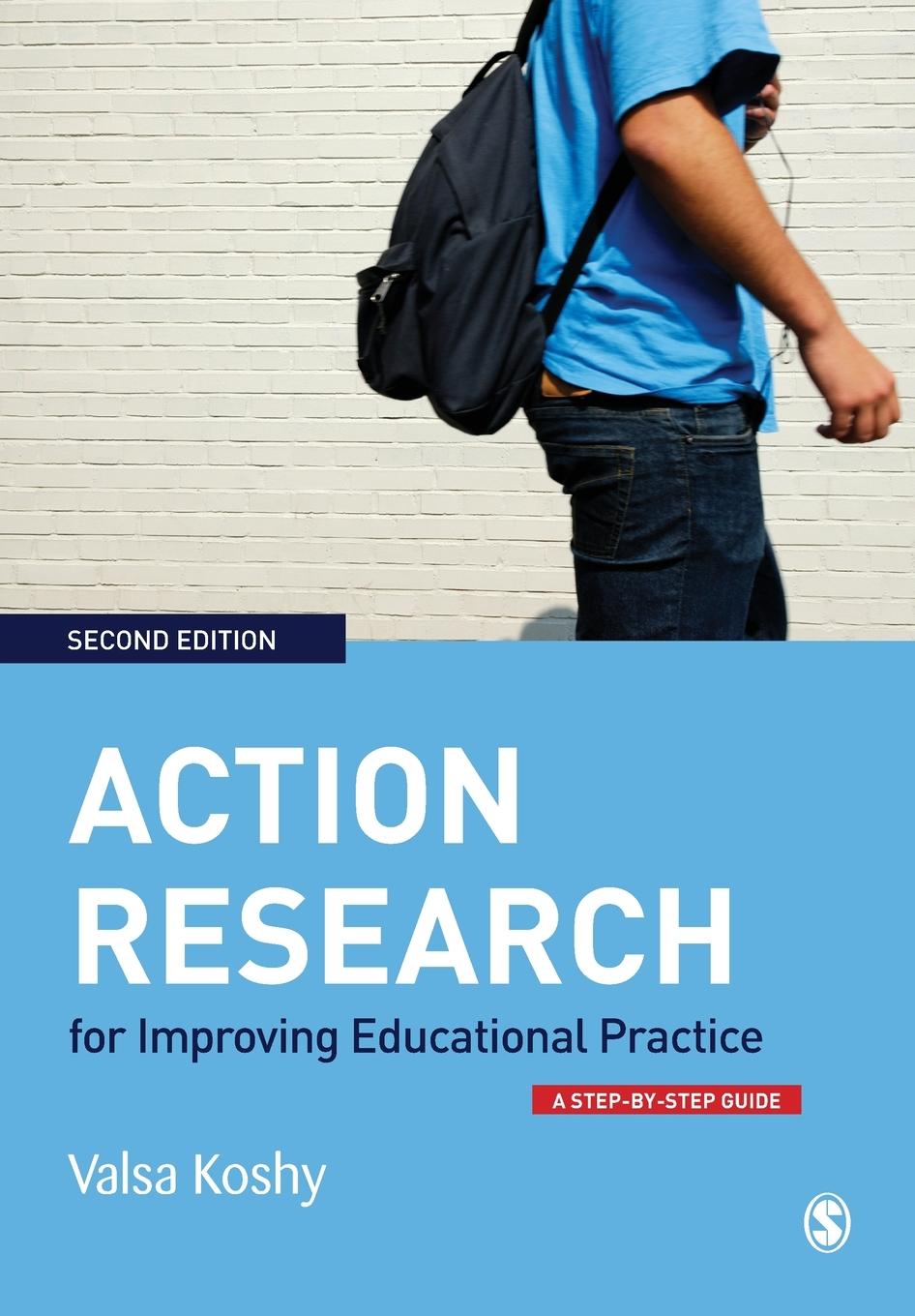 Cover: 9781848601604 | Action Research for Improving Educational Practice | Valsa Koshy