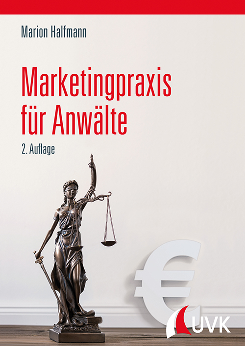 Cover: 9783867648318 | Marketingpraxis für Anwälte | Marion Halfmann | Buch | Deutsch | 2018