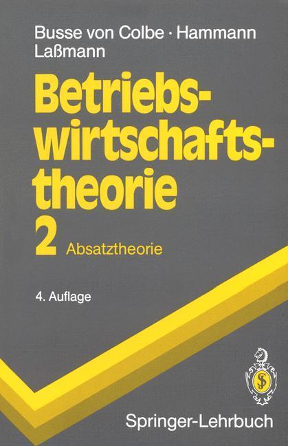 Cover: 9783540558071 | Betriebswirtschaftstheorie | Absatztheorie | Colbe (u. a.) | Buch