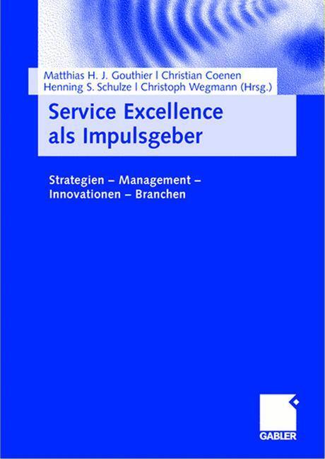 Cover: 9783834906885 | Service Excellence als Impulsgeber | Matthias Gouthier (u. a.) | Buch
