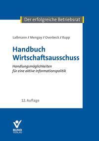 Cover: 9783766373045 | Handbuch Wirtschaftsausschuss | Nikolai Laßmann (u. a.) | Taschenbuch