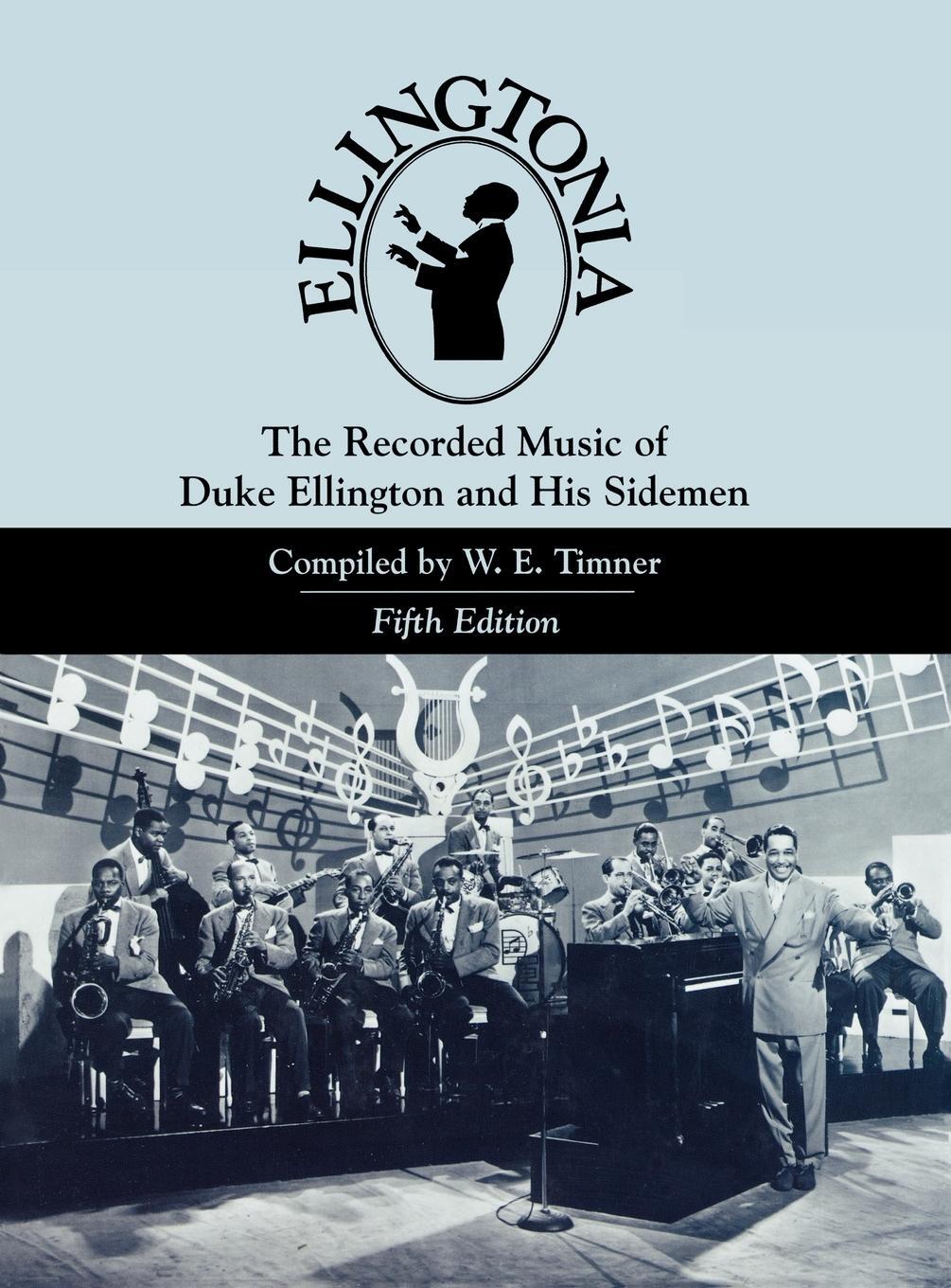 Cover: 9780810858893 | Ellingtonia | The Recorded Music of Duke Ellington and His Sidemen