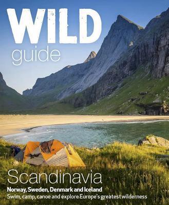 Cover: 9781910636053 | Wild Guide Scandinavia (Norway, Sweden, Denmark and Iceland) | Love