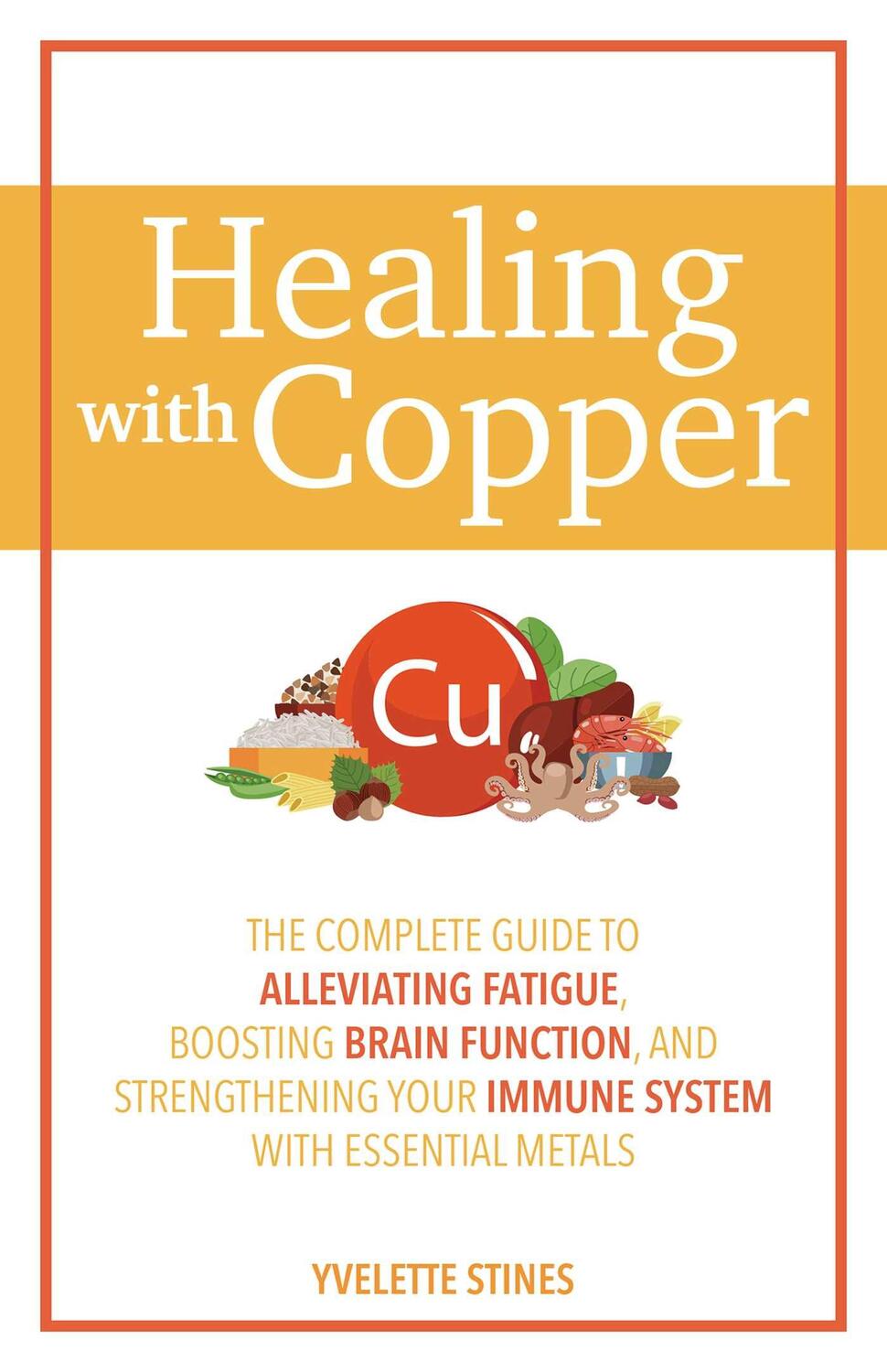 Cover: 9781646044498 | Healing with Copper: The Complete Guide to Alleviating Fatigue,...