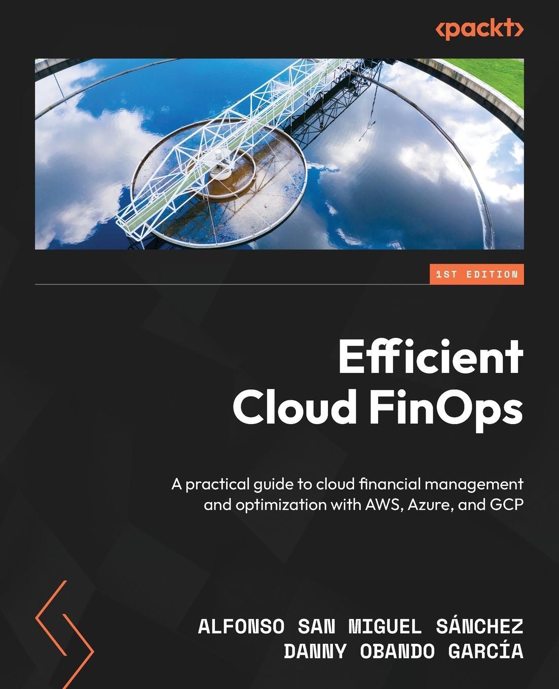 Cover: 9781805122579 | Efficient Cloud FinOps | Alfonso San Miguel Sánchez (u. a.) | Buch
